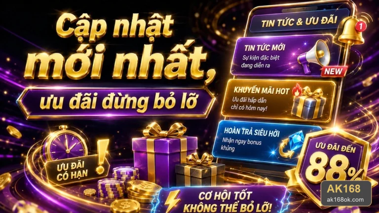Khuyến Mãi AK168: Đọc Kỹ Điều Kiện Doanh Thu Trước Khi Nhận Ưu Đãi – ak168ok.com